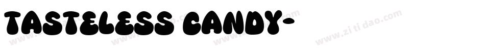 Tasteless Candy字体转换